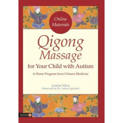 Qigong Massage for Your Child with Autism | Louisa Silva