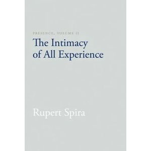 Presence, Volume II | Rupert Spira, John J. Prendergast (ISBN: 9781626258778)