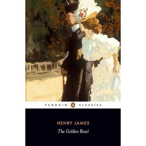 Golden Bowl | Henry James (ISBN: 9780141441276)