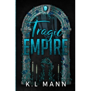 Tragic Empire | K. L Mann (2025)