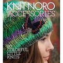 Knit Noro: Accessories