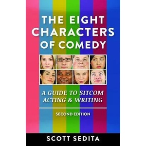 The Eight Characters of Comedy | Scott Sedita (ISBN: 9780977064120)