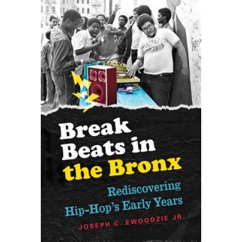 Break Beats in the Bronx | Joseph Ewoodzie