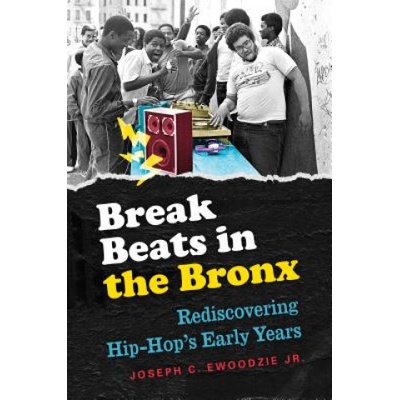 Break Beats in the Bronx | Joseph Ewoodzie