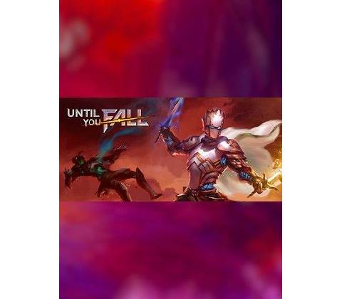Until You Fall