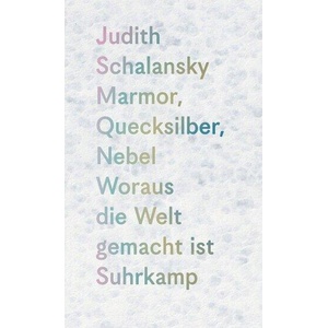 Marmor, Quecksilber, Nebel | Judith Schalansky (ISBN: 9783518432013)