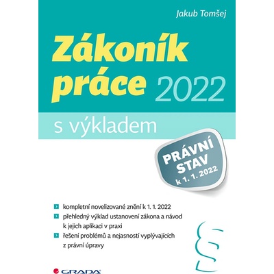 Zákoník práce 2022 - s výkladem