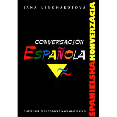 Španielska konverzácia - Jana Lenghardtová