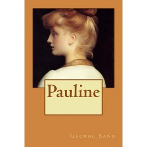 Pauline | Alba Longa, George Sand (ISBN: 9781979191043)