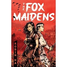The Fox Maidens - Robin Ha