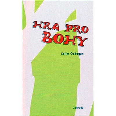 Hra pro bohy - Selim Özdogan