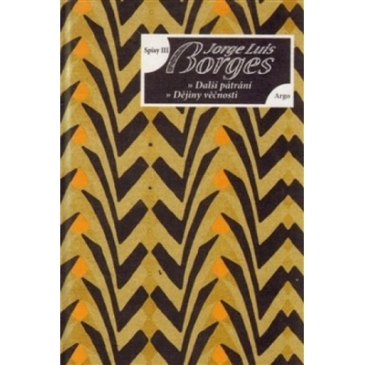 Eseje - Další pátrání, Dějiny věčnosti - Jorge Luis Borges