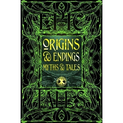 Origins & Endings Myths & Tales - Flame Tree Studio L
