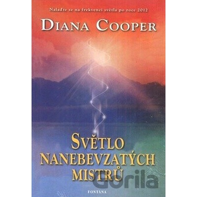 Světlo nanebevzatých mistrů - Cooper Diana