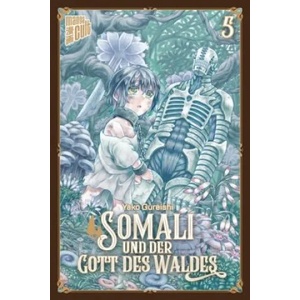 Somali und der Gott des Waldes 5 | Verena Maser (ISBN: 9783964333087)