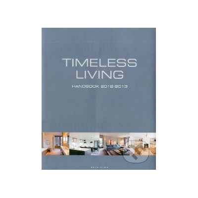 Timeless Living Handbook 2012 - 2013 - Wim Pauwels