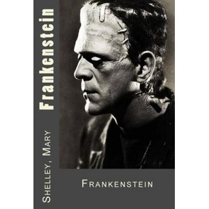 Frankenstein | Shelley Mary, Sir Angels (ISBN: 9781543290028)