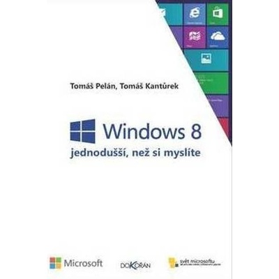 Windows 8 - jednodušší, než si myslíte
