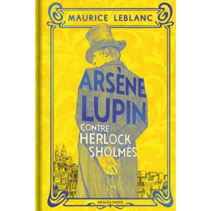 Arsène Lupin contre Herlock Sholmes | Maurice Leblanc (ISBN: 9791028115197)