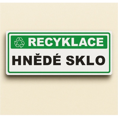 Traiva s.r.o Recyklace Hnědé sklo Verze: Samolepka papírová 290 x 100 mm tl. 0,1 mm - Kód: 17420