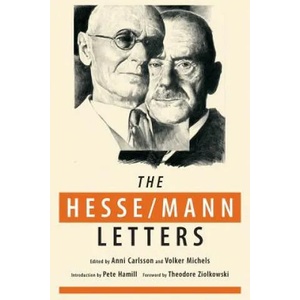 Hesse-Mann Letters | Hermann Hesse, Thomas Mann (ISBN: 9781934978863)