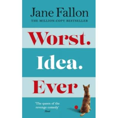 Worst Idea Ever | JANE FALLON