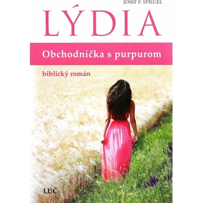 Lýdia - Obchodníčka s purpurom - biblický román