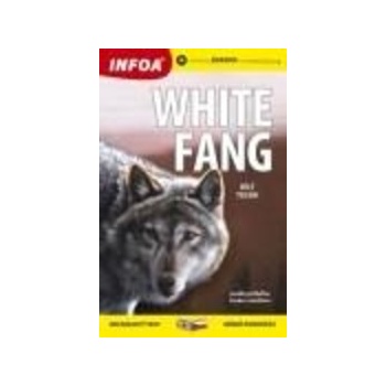 Bílý tesák/White Fang - Zrcadlová četba - Jack London