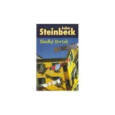 Sladký štvrtok - John Steinbeck