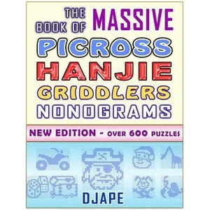 Massive Book of Picross Hanjie Griddlers Nonograms | Djape (ISBN: 9781979082396)