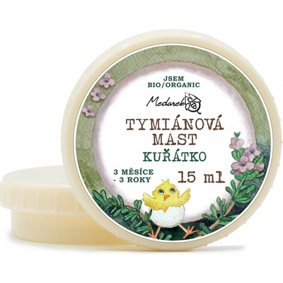 Medarek Tymiánová mast Kuřátko 30 ml – Zboží Dáma