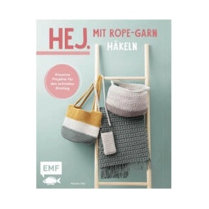 Hej. Mit Rope-Garn häkeln super easy | Natalie Nar (ISBN: 9783745911886)