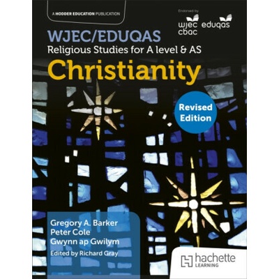 WJEC/Eduqas Religious Studies for A Level & AS -Christianity Revised