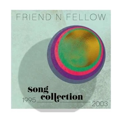 Friend 'N Fellow - Song Collection 1995 - 2003 CD