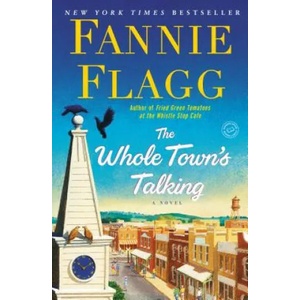 Whole Town's Talking | Fannie Flagg (ISBN: 9780812977189)