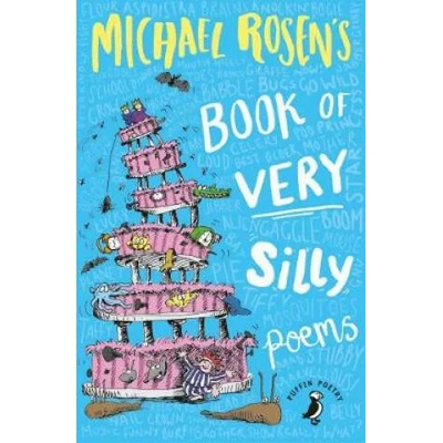 Michael Rosen's Book of Very Silly Poems | Michael Rosen