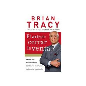 arte de cerrar la venta | Brian Tracy (ISBN: 9781602550094)