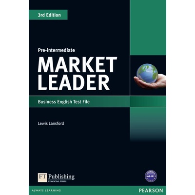 Market Leader 3/e Preintermediate Test File Cotton D. Falvey D. Kent S.