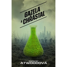 Gazela a Chřástal - Margaret Atwood