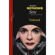 Amélie Nothomb - Sete