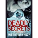 Deadly Secrets - Robert Bryndza
