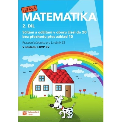 Hravá matematika 1 - pracovní učebnice - 2. díl - Taktik