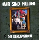 WIR SIND HELDEN: REKLAMATION CD