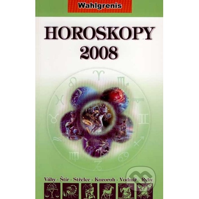 Horoskopy 2008 II. - Wahlgrenis