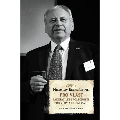 Pro vlast - Miloslav Rechcígl