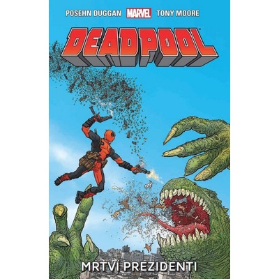 Deadpool: Mrtví prezidenti - Duggan Gerry