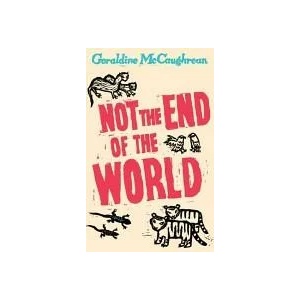 Not the End of the World | Geraldine McCaughrean (2005)
