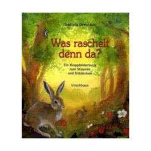 Was raschelt denn da? | Daniela Drescher, Daniela Drescher (2011)