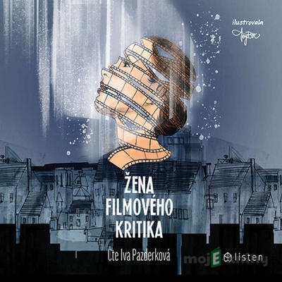 Žena filmového kritika - Iva Pazderková