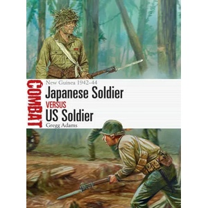 Japanese Soldier vs US Soldier | Gregg Adams (ISBN: 9781472844163)